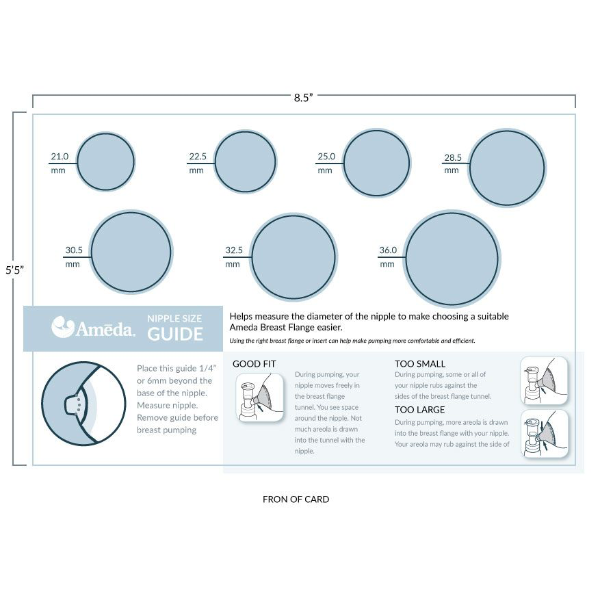 An 8.5x5.5 inch "Ameda Nipple Size Guide" card features six circular measurements (21.0 mm to 36.0 mm) at the top. Instructions below advise placing the guide 1/4 inch beyond the nipple base to measure, then remove before pumping. It explains "Good Fit," "Too Small," and "Too Large" nipple fits. The card includes the Ameda logo and is horizontally oriented.